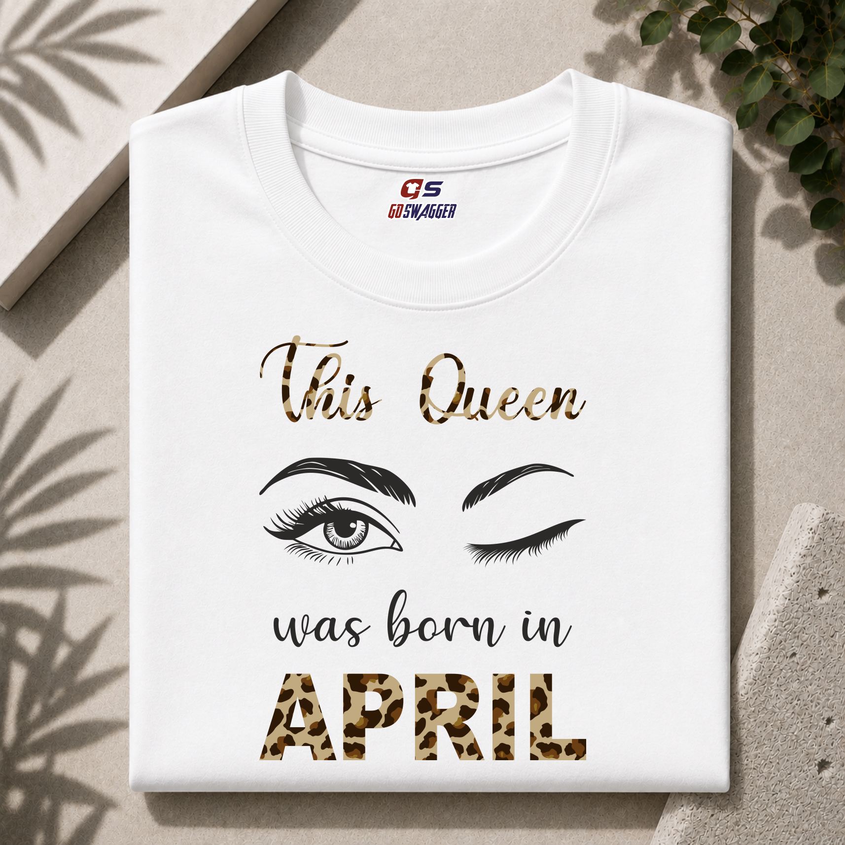 THIS QUEEN WAS BORN IN APRIL| PREMIUM COTTON TSHIRT
