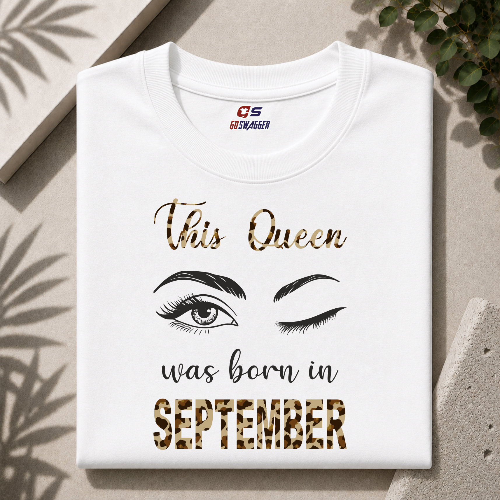 THIS QUEEN WAS BORN IN SEPTEMBER| PREMIUM COTTON TSHIRT